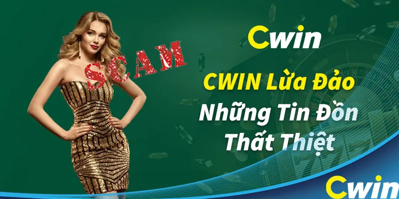 Các đối thủ thường tung các tin đồn xấu về CWIN