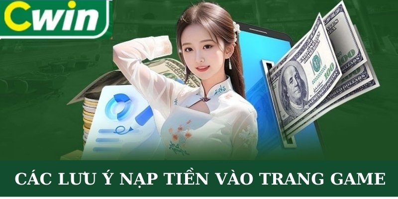 Các lưu ý nạp tiền vào trang game