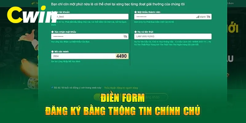 Người chơi cần cung cấp các thông tin chính xác theo form đăng ký CWIN